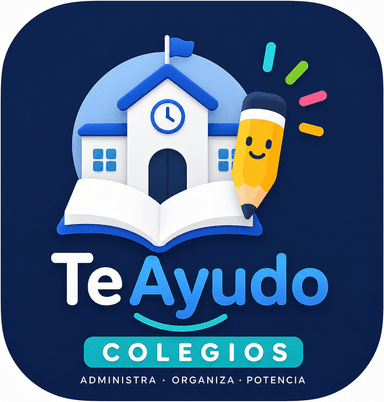 TeAyudo Colegios — Administra · Organiza · Potencia